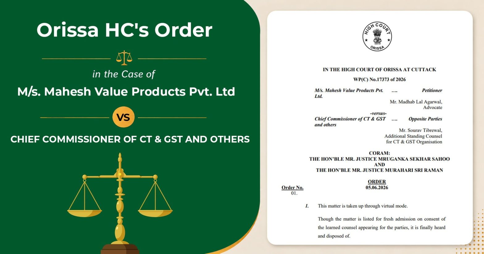 Orissa HC Case of M/s. Mahesh Value Products Pvt. Ltd V/S Chief Commissioner of CT & GST and Others