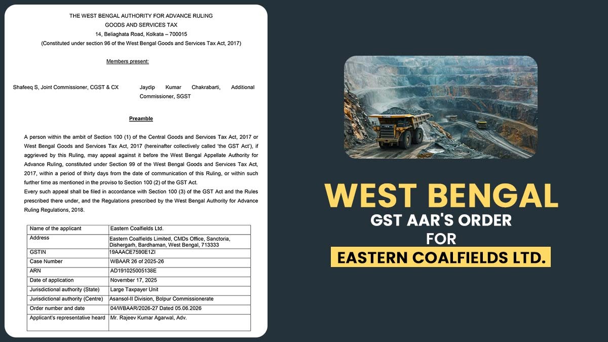 West Bengal GST AAR's Order for Eastern Coalfields Ltd.