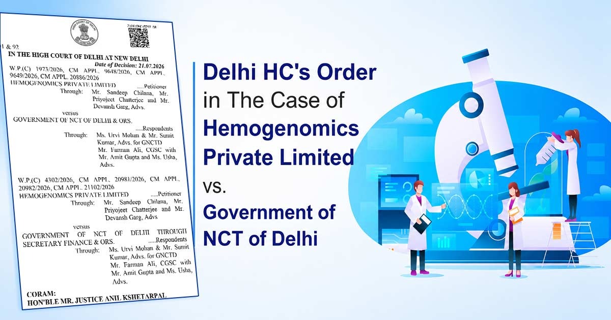 Delhi HC's Order in The Case of Hemogenomics Private Limited vs. Government of NCT of Delhi
