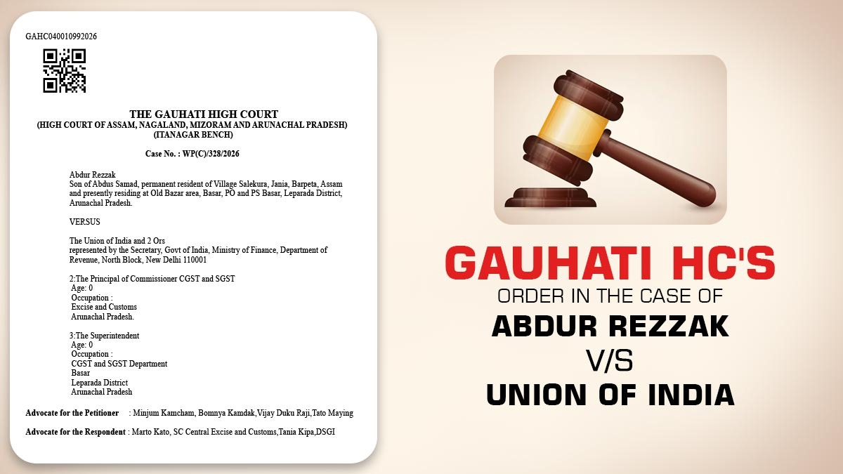 Gauhati HC's Order In the Case of Abdur Rezzak Vs Union of India
