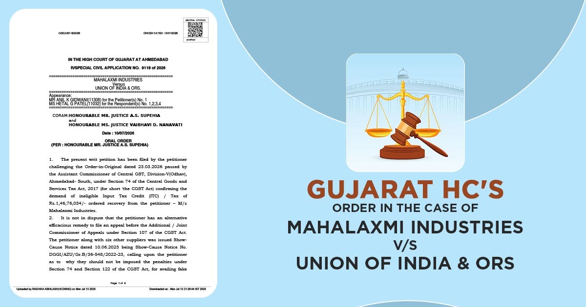 Gujarat HC's Order In The Case of Mahalaxmi Industries Vs Union of India & ORS