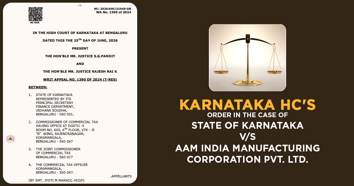Karnataka HC's Order in The Case of State of Karnataka vs. AAM India Manufacturing Corporation Pvt. Ltd.