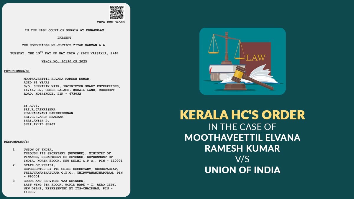 Kerala HC's Order In the Case of Moothaveettil Elvana Ramesh Kumar Vs Union of India
