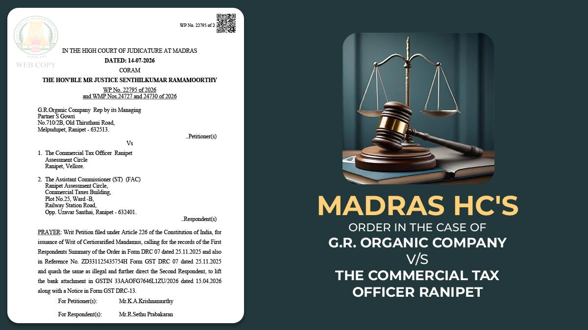 Madras HC's Order in the Case of G.R. Organic Company vs. The Commercial Tax Officer Ranipet