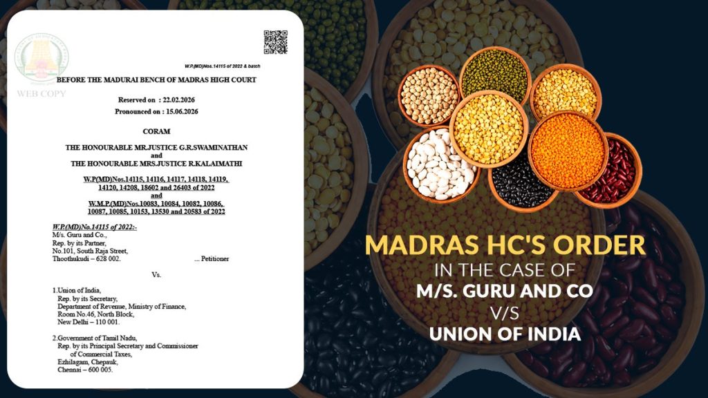 Madras HC's Order in The Case of M/s. Guru and Co vs .Union of India