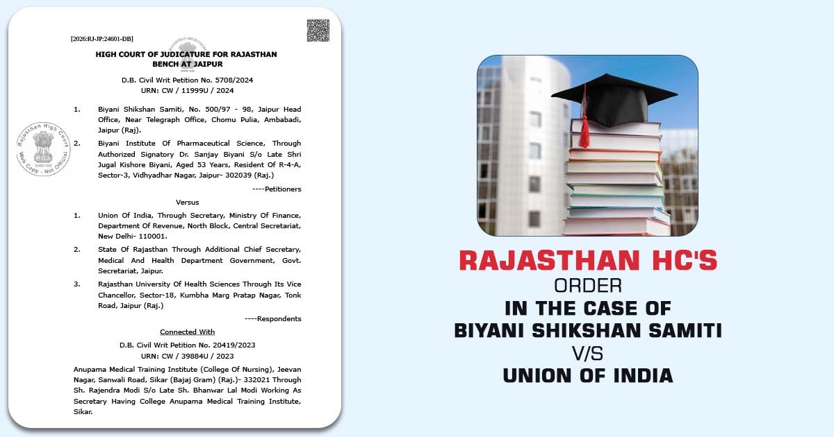 Rajasthan HC's Order in The Case of Biyani Shikshan Samiti vs Union Of India