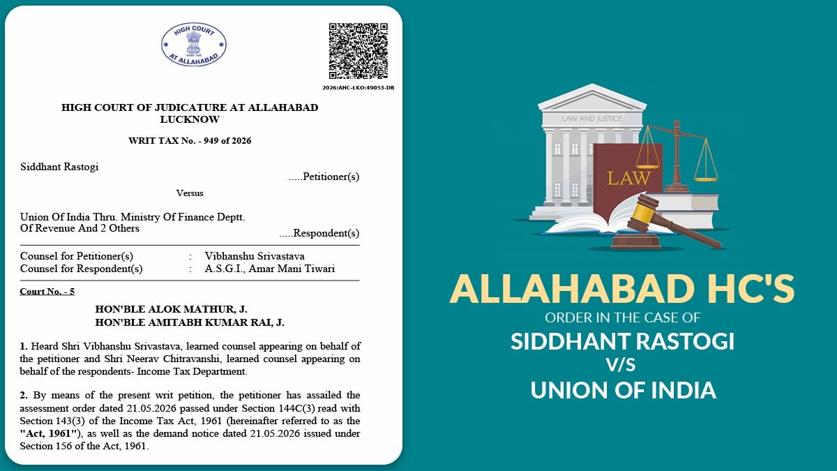 Allahabad HC's Order in the Case of Siddhant Rastogi vs. Union Of India