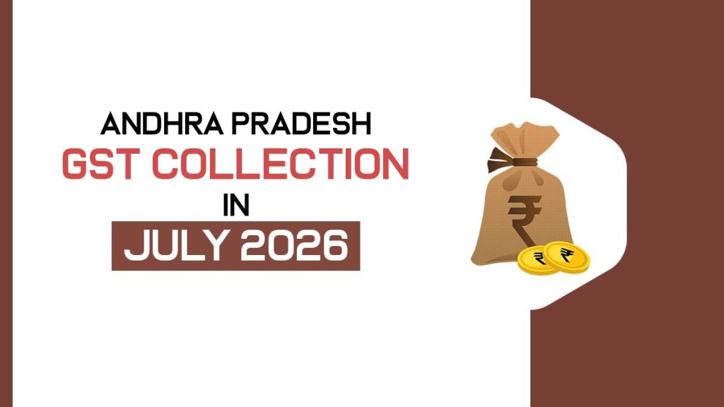 Andhra Pradesh GST Collection in July 2026