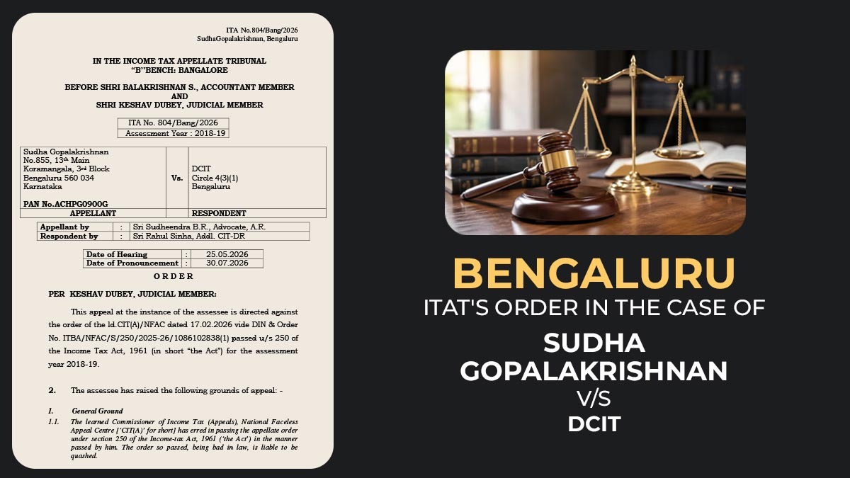 Bengaluru ITAT's Order in the Case of Sudha Gopalakrishnan vs. DCIT