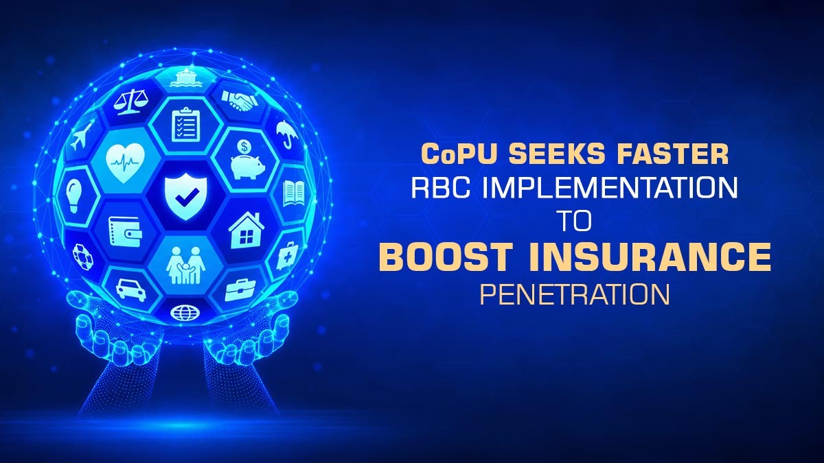 CoPU Seeks Faster RBC Implementation to Boost Insurance Penetration