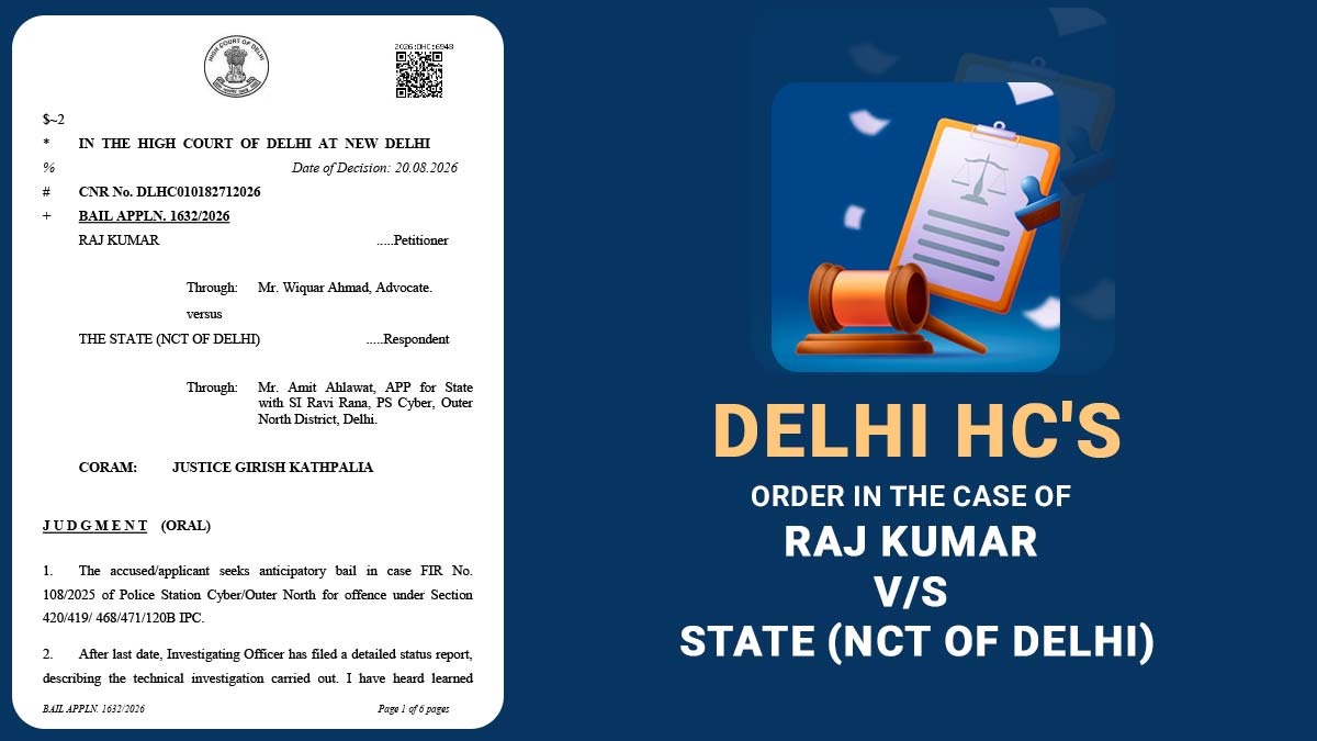 Delhi HC's Order in The Case of Raj Kumar vs. State (NCT of Delhi)
