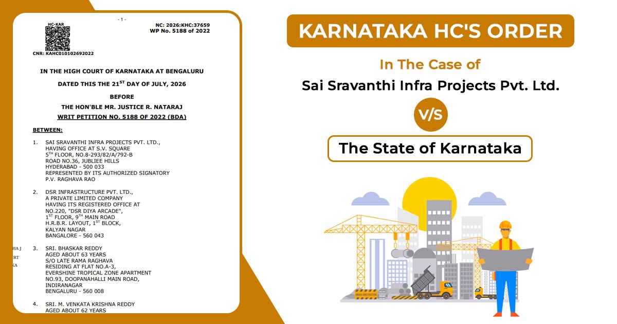 Karnataka HC's Order In The Case of Sai Sravanthi Infra Projects Pvt. Ltd. V/S The State of Karnataka