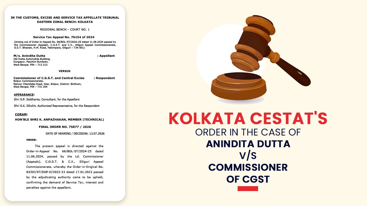 Kolkata Cestat Order Case of Anindita Dutta Vs Commissioner of CGST