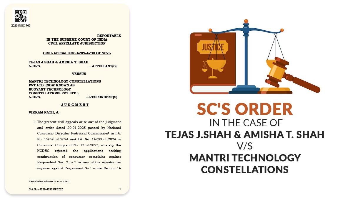 SC's Order in the Case of Tejas J.shah & Amisha T. Shah Vs. Mantri Technology Constellations