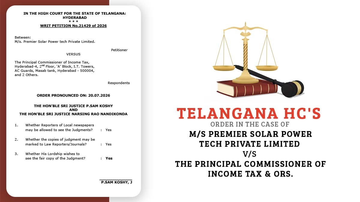 Telangana HC Order Case of M/s Premier Solar Power Tech Private Limited vs. The Principal Commissioner of Income Tax & Ors.