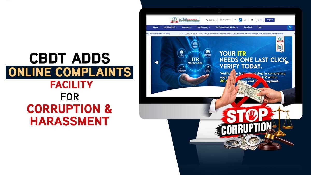 CBDT Adds Online Complaints Facility for Corruption & Harassment
