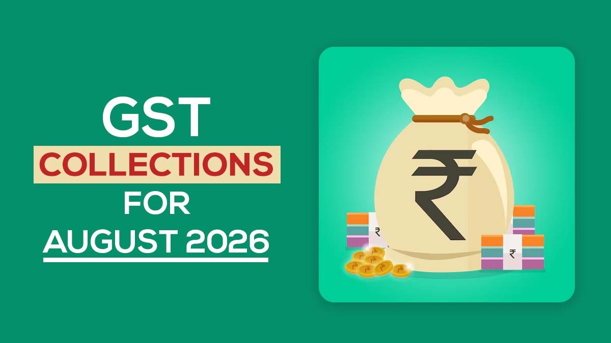 GST Collections for August 2026