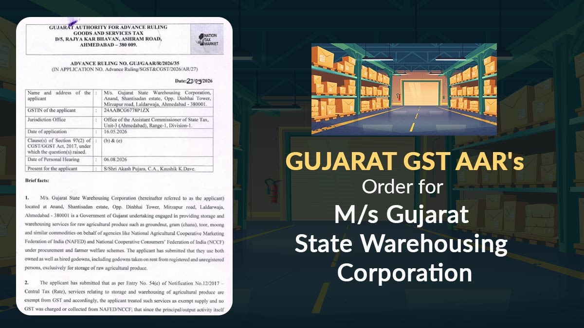 Gujarat GST AAR's Order for M/s Gujarat State Warehousing Corporation
