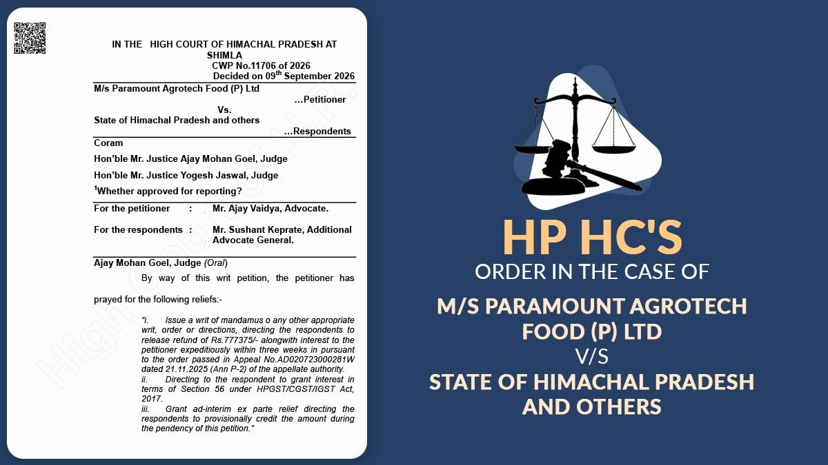 HP HC Order Case Of Ms Paramount Agrotech Food Vs State Of Himachal Pradesh
