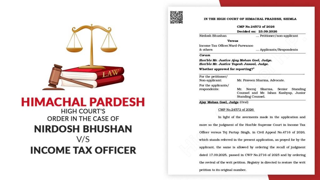 Himachal Pardesh High Court's Order in The case of Nirdosh Bhushan vs. Income Tax Officer