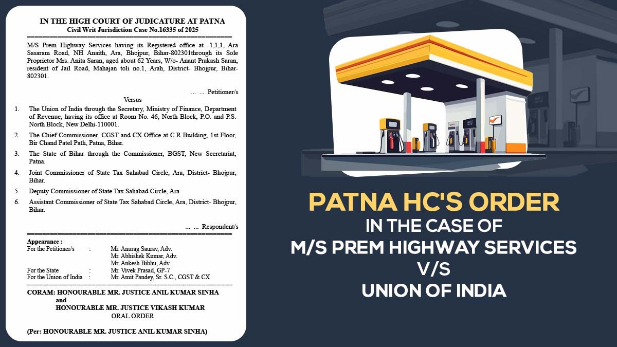 Patna HC's Order In the Case of M/S Prem Highway Services Vs Union of India