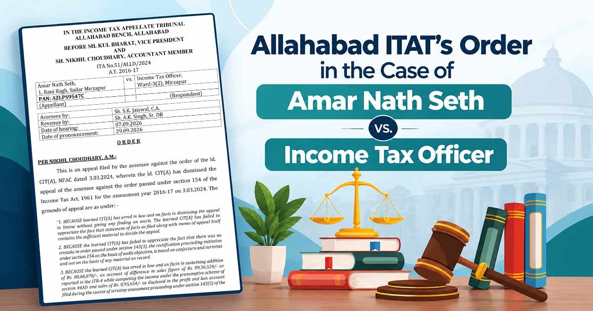 Allahabad ITAT's Order in the Case of Amar Nath Seth vs. Income Tax Officer
