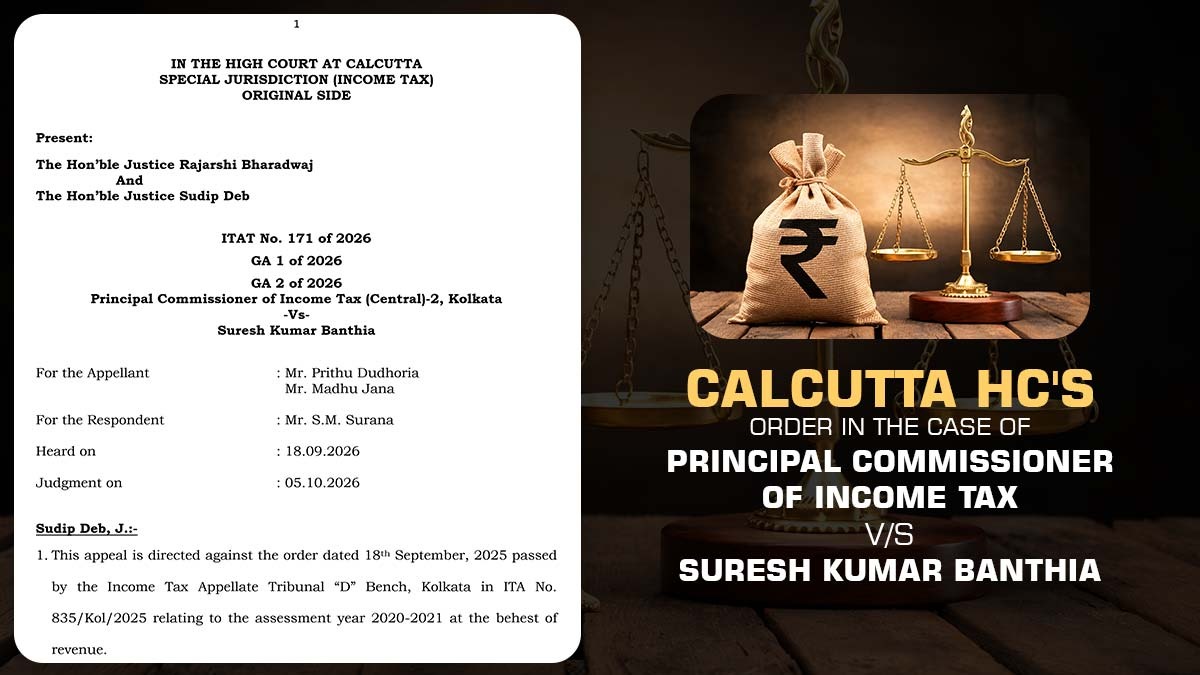 Calcutta HC's Order in The Case of Principal Commissioner of Income Tax vs. Suresh Kumar Banthia