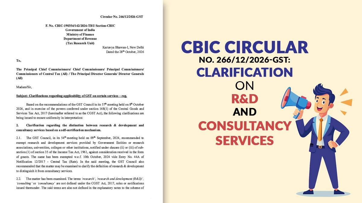 CBIC Circular No. 266/12/2026-GST: Clarification on R&D and Consultancy Services