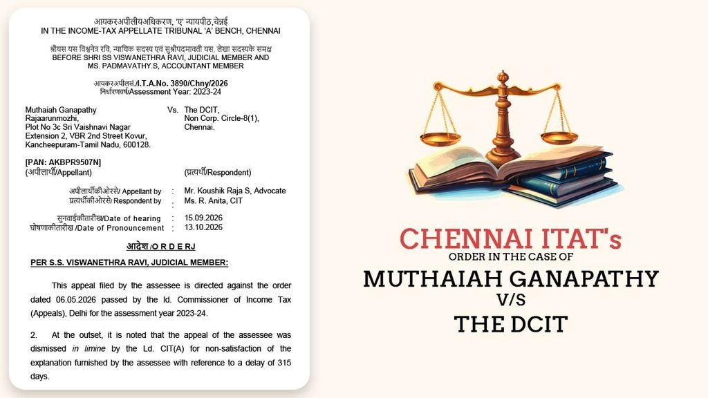 Chennal ITAT Order Case of Muthaiah Ganapathy vs DCIT