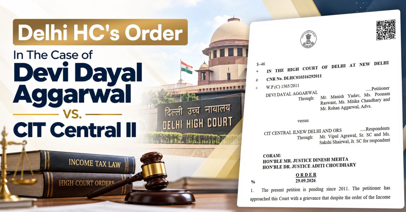 Delhi HC's Order in The Case of Devi Dayal Aggarwal vs. CIT Central II
