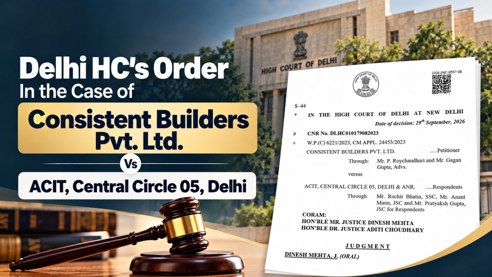 Delhi HC's Order In the Case of Consistent Builders Pvt. Ltd. Vs ACIT