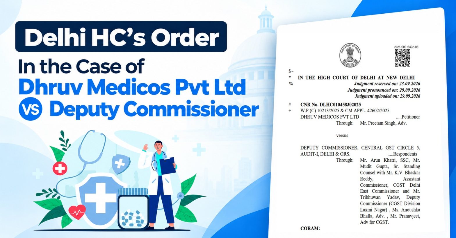 Delhi HC's Order In the Case of Dhruv Medicos Pvt Ltd Vs Deputy Commissioner