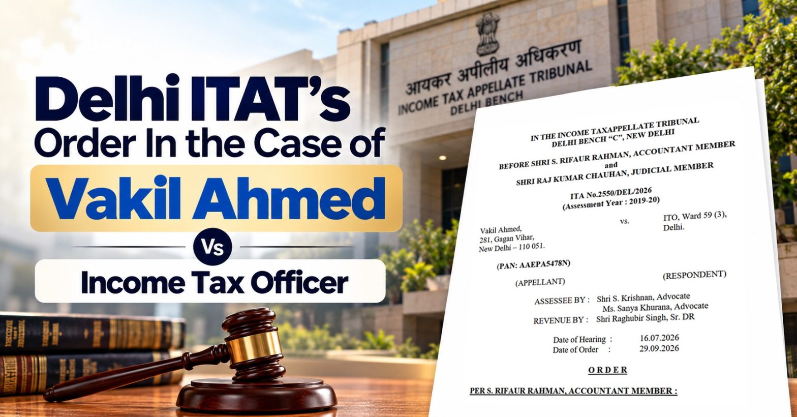 Delhi ITAT's Order In the Case of Vakil Ahmed Vs Income Tax Officer