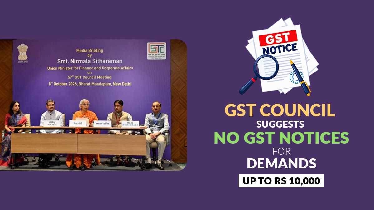 GST Council Suggests No GST Notices for Demands Up to Rs 10,000