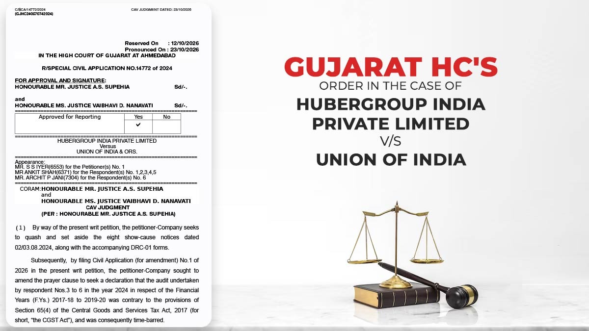 Gujarat HC's Order in The Case of HuberGroup India Private Limited vs. Union of India