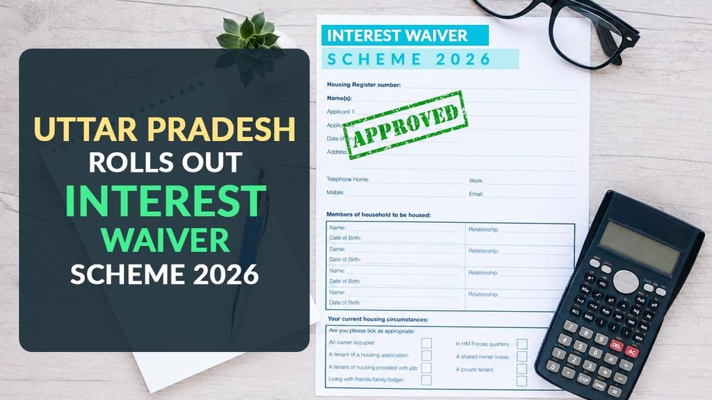 Uttar Pradesh Rolls Out Interest Waiver Scheme